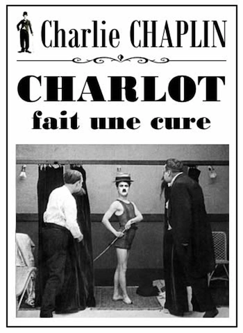 Charlot fait une cure