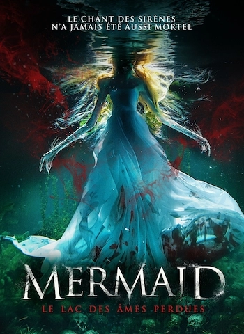 Mermaid : le lac des âmes perdues