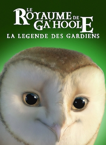 Le royaume de Ga'hoole : la légende des gardiens